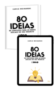 ebook 80 ideias de conteudo camile woinarski